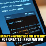 ChatGPT Now Browse the Internet for Updated Information